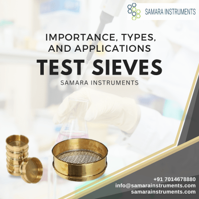 Test Sieves: Importance, Type and Applications | Samara Instruments - Laboratory Equipments Manufacturer